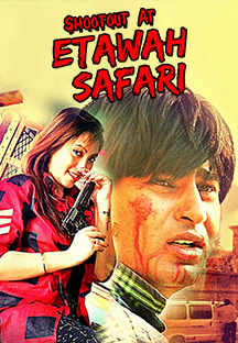 Watch Shootout At Etawah Safari full movie Online - Eros Now