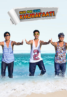 Watch Hum Hai Teen Khurafaati full movie Online - Eros Now