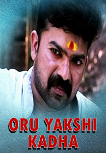 Watch Oru Yakshi Kadha full movie Online - Eros Now