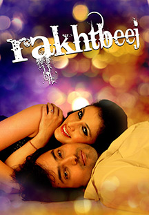 Watch Rakhtbeej full movie Online - Eros Now