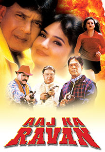 Watch Aaj Ka Ravan full movie Online - Eros Now