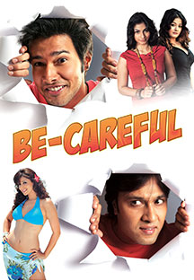 Watch Be-Careful full movie Online - Eros Now