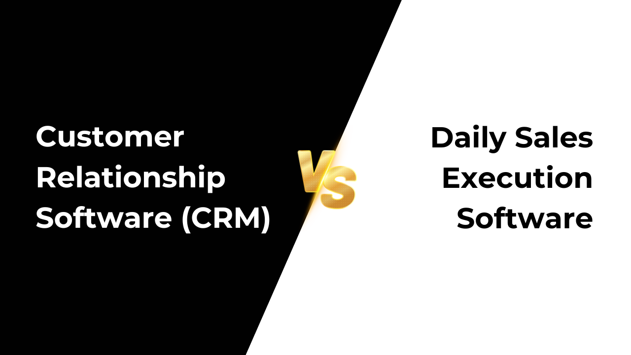 CRM vs Daily Sales Execution Software: Why They Solve Completely Different Problems