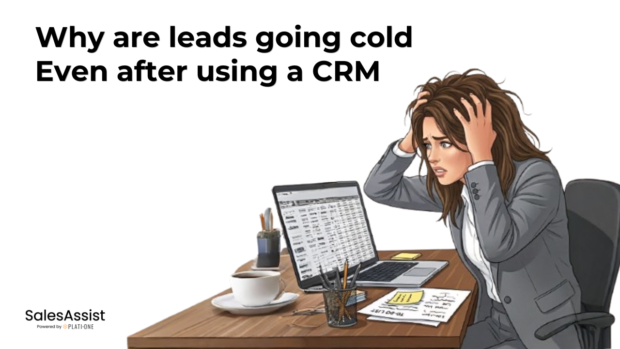 You Already Have a CRM. So Why Are Leads Still Going Cold?
