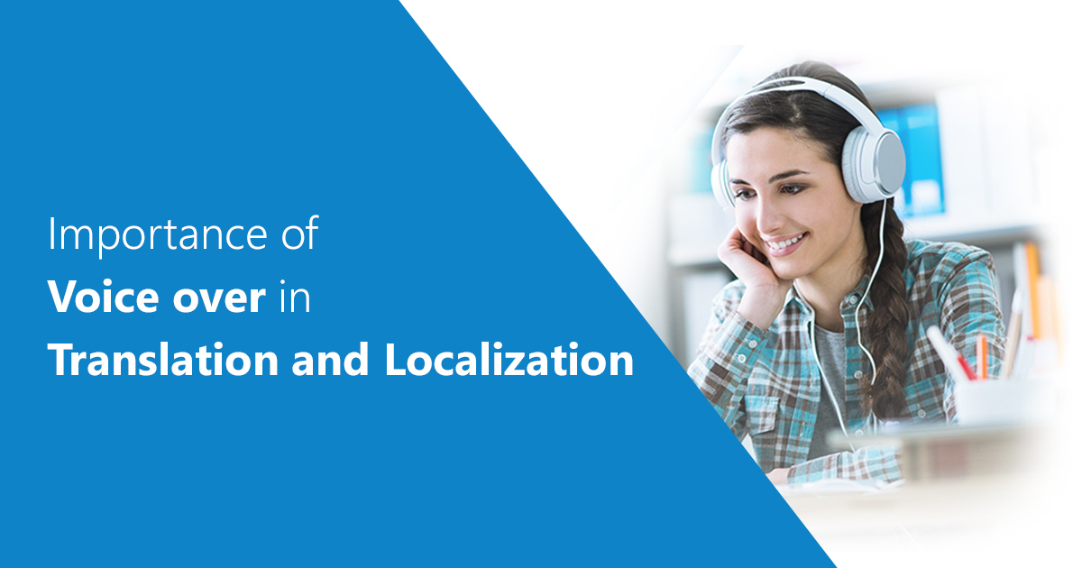 Importance of Voice over in Translation and Localization
