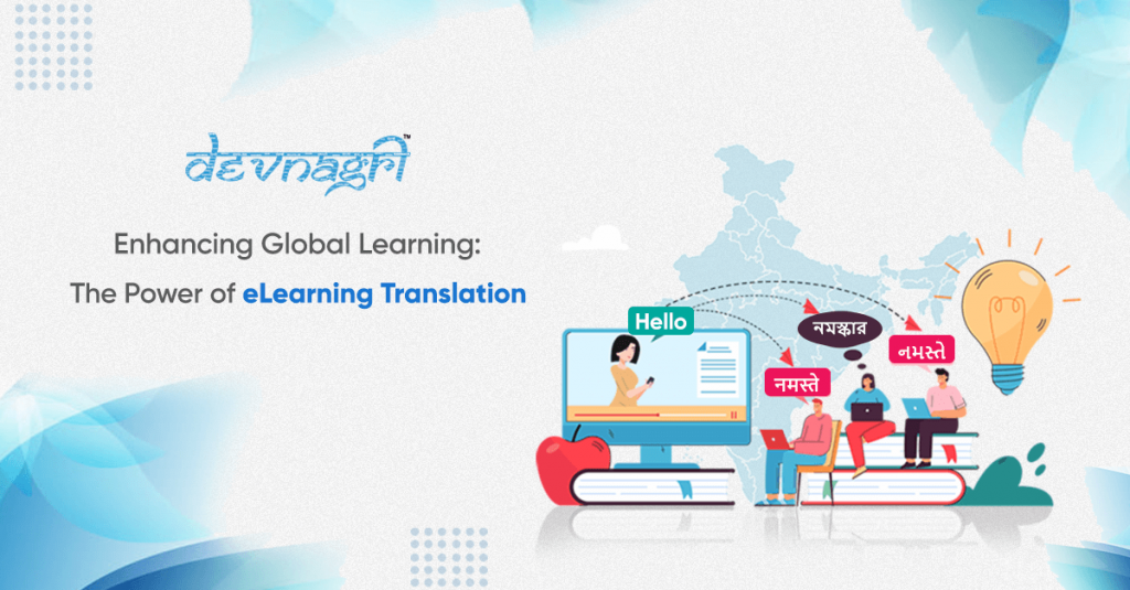 Enhancing Global Learning: The Power of eLearning Translation