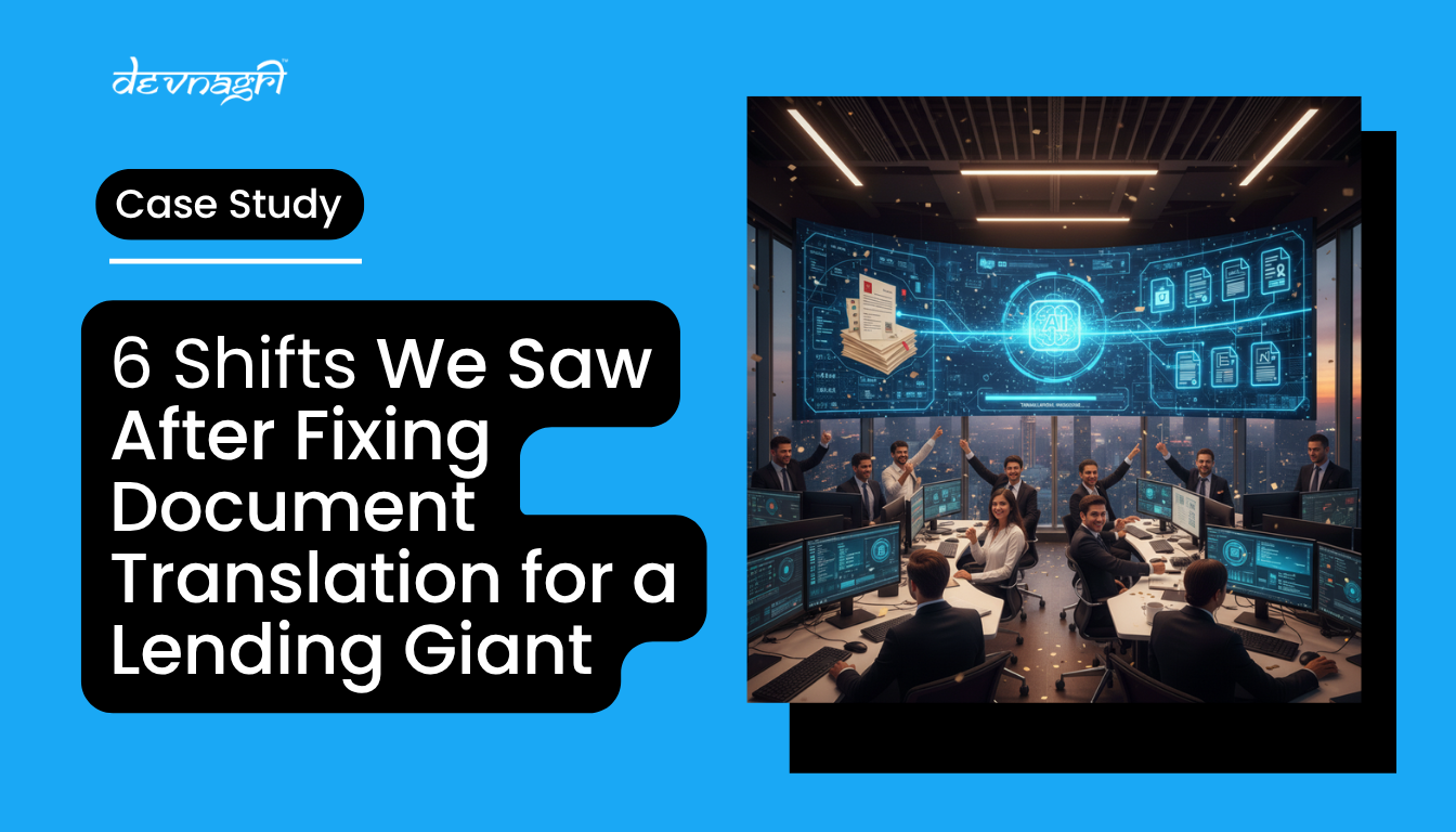 6 Shifts We Witnessed After Making Document Translation Work for a Lending Powerhouse