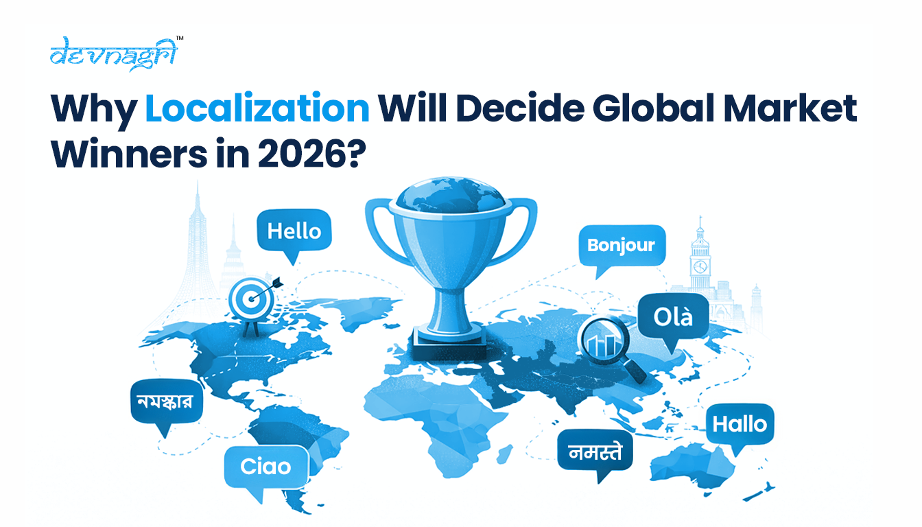 Why Localization Will Decide Global Market Winners in 2026?
