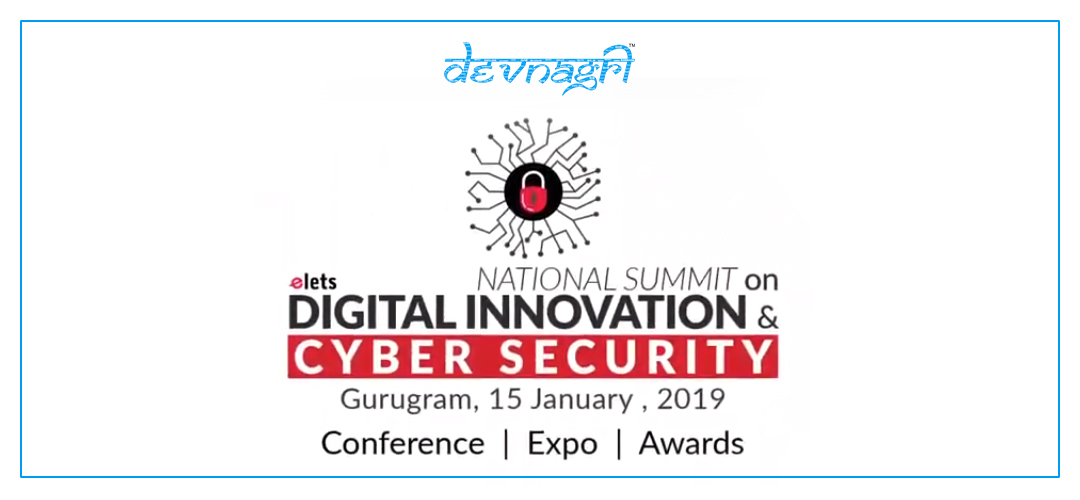 Devnagri @Elets National Digital Innovation and Cybersecurity Summit Jan '19