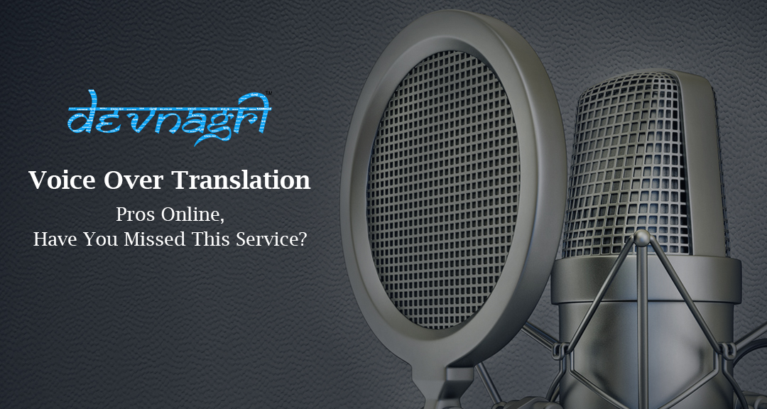 Voice Over Translation - Pros Online, Have You Missed This Service?