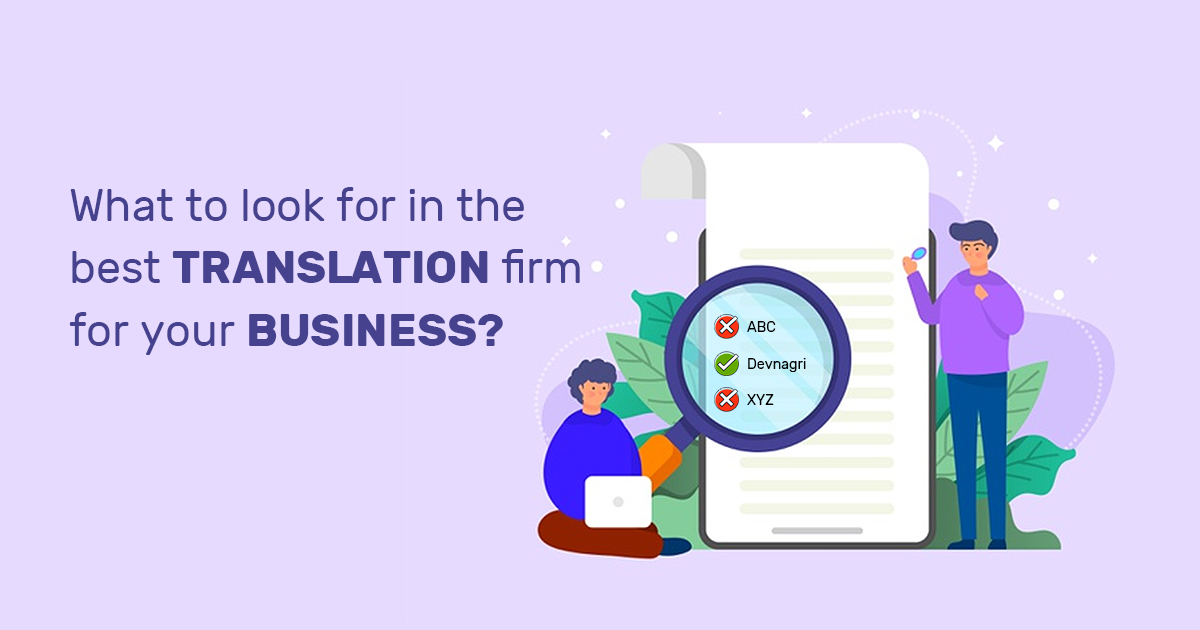 What to look for in the best translation firm for your business?