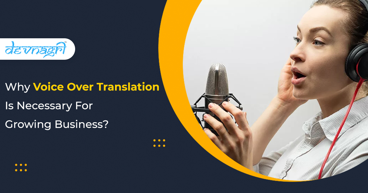 Why Voice Over Translation Is Necessary For Growing Business?