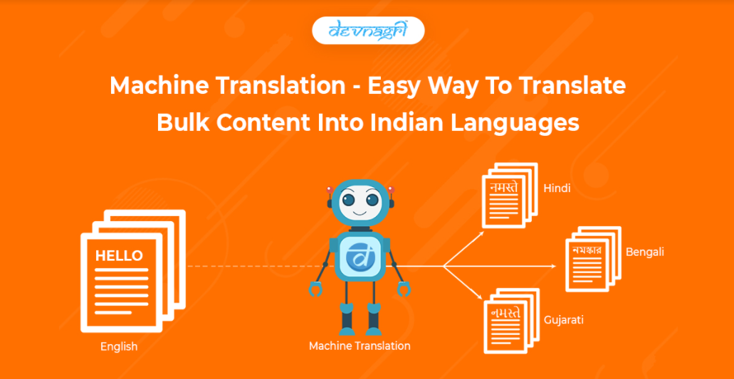 Machine Translation: Easy Way to Translate Bulk Content into Indian Languages