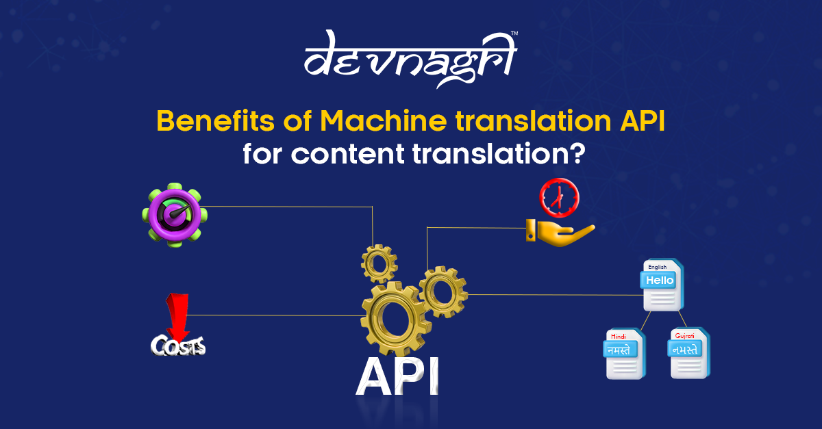 Benefits of Machine Translation API for Content Translation
