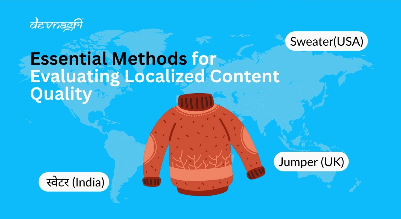 Essential Methods for Evaluating Localized Content Quality
