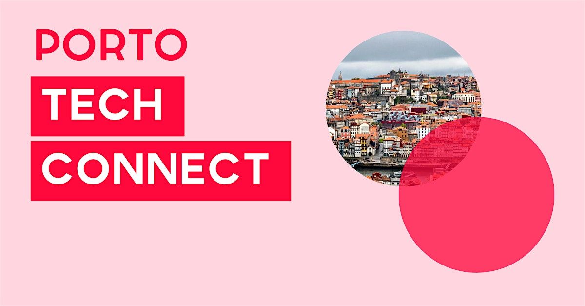 https://storage.googleapis.com/devspt-cms-gcp/cms/Porto_Tech_Connect_cbcebdf033/Porto_Tech_Connect_cbcebdf033.jpg