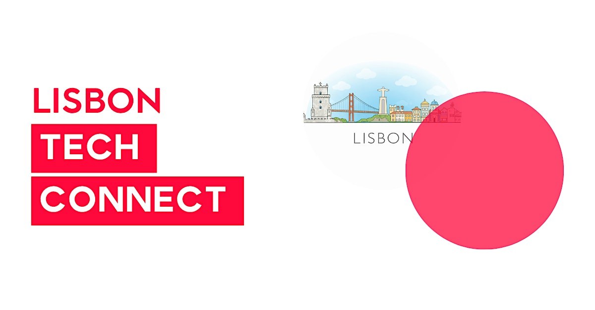 https://storage.googleapis.com/devspt-cms-gcp/cms/lisbon_tech_connect/lisbon_tech_connect.jpeg
