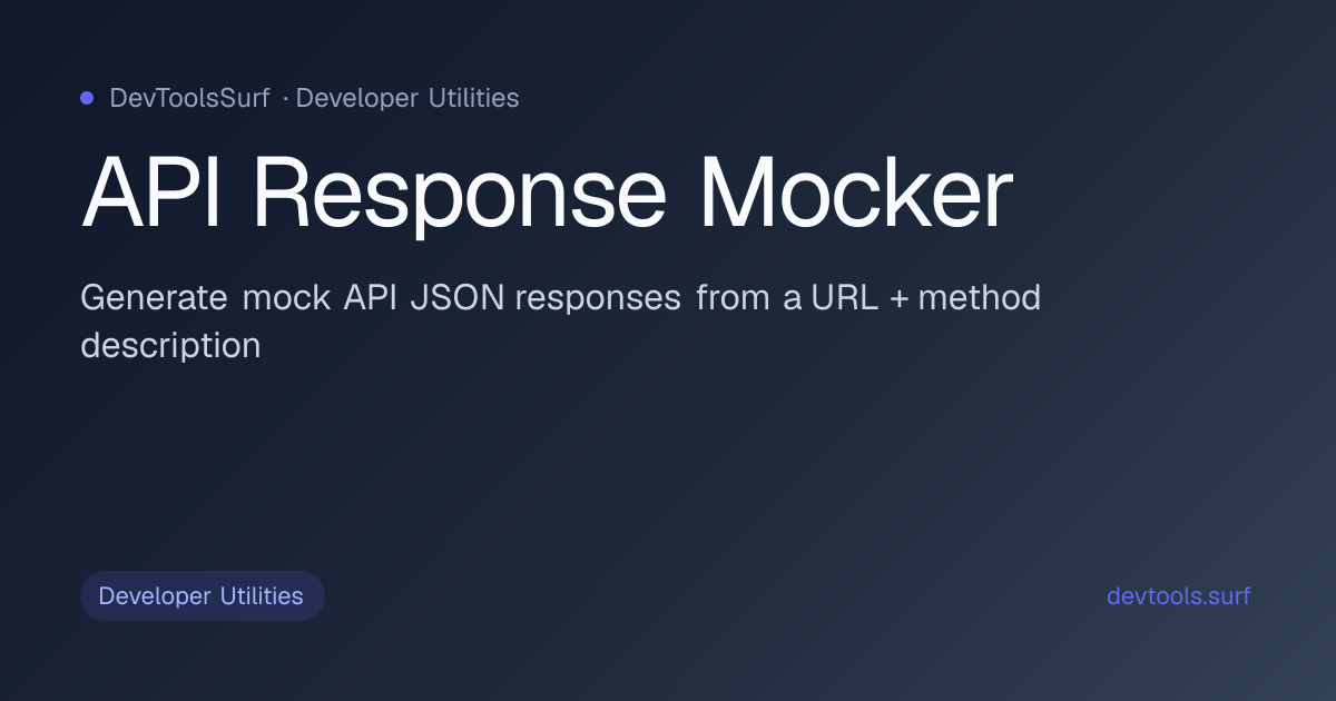 API Response Mocker preview - Developer Utilities tool