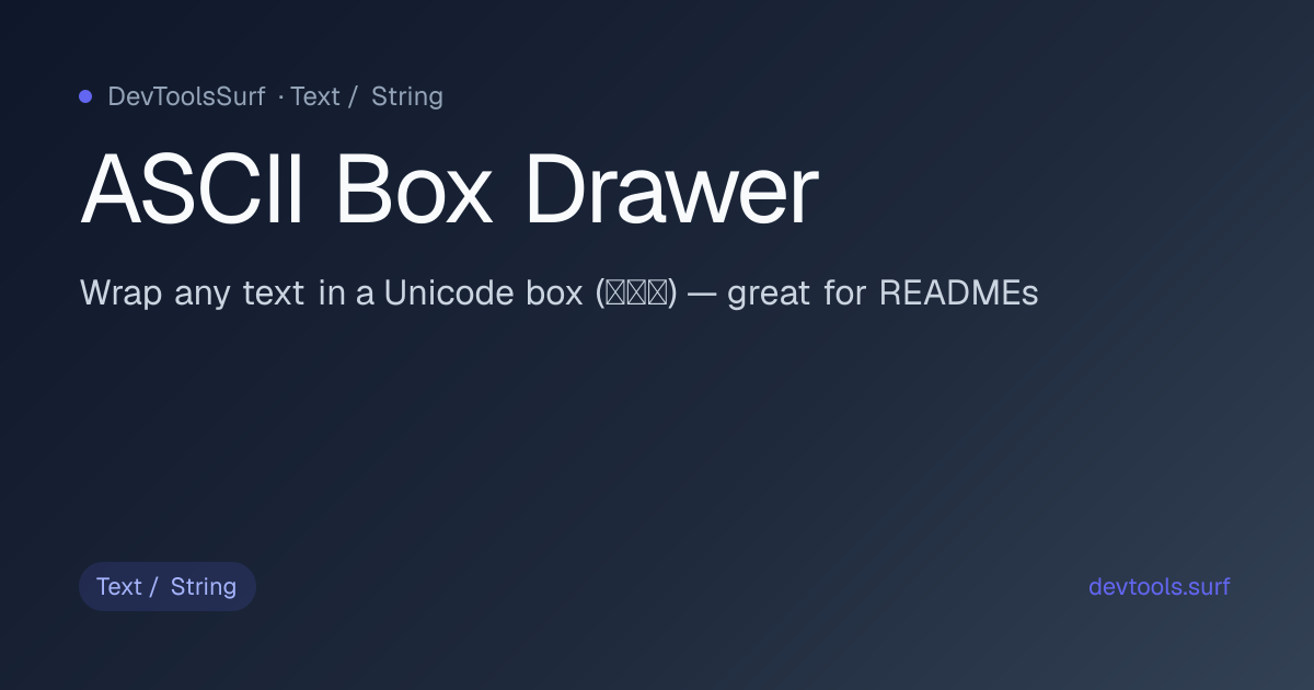 ASCII Box Drawer preview - Text / String tool
