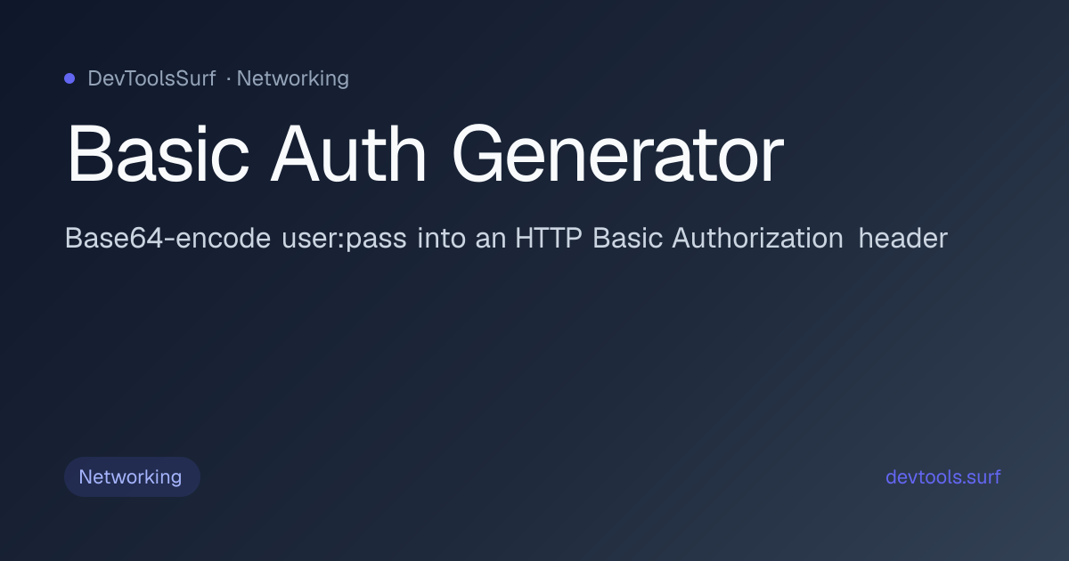 Basic Auth Generator preview - Networking tool