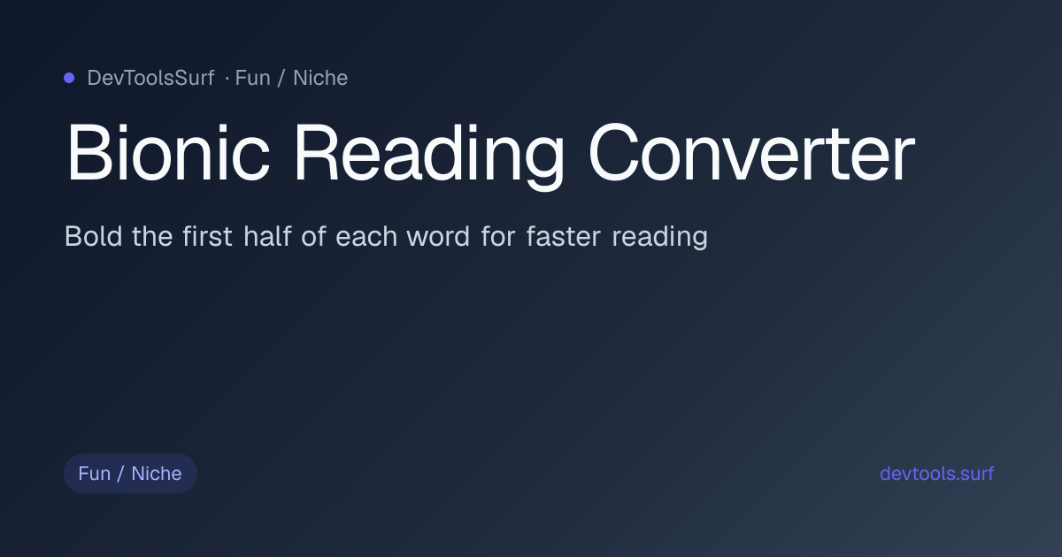 Bionic Reading Converter preview - Fun / Niche tool