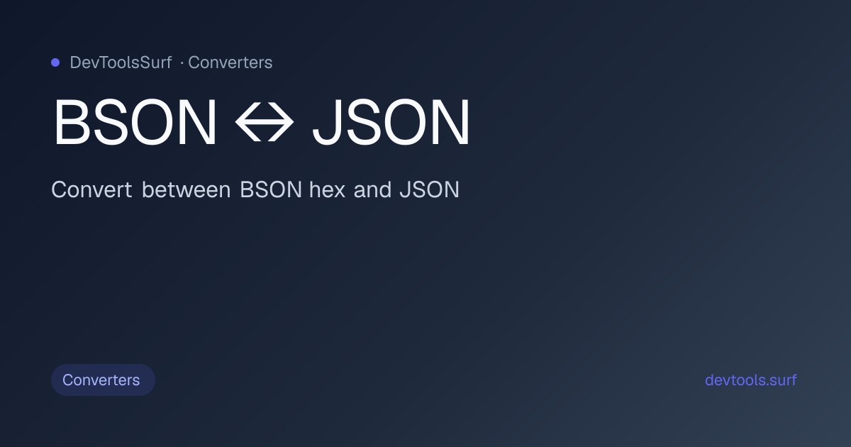 BSON ↔ JSON preview - Converters tool