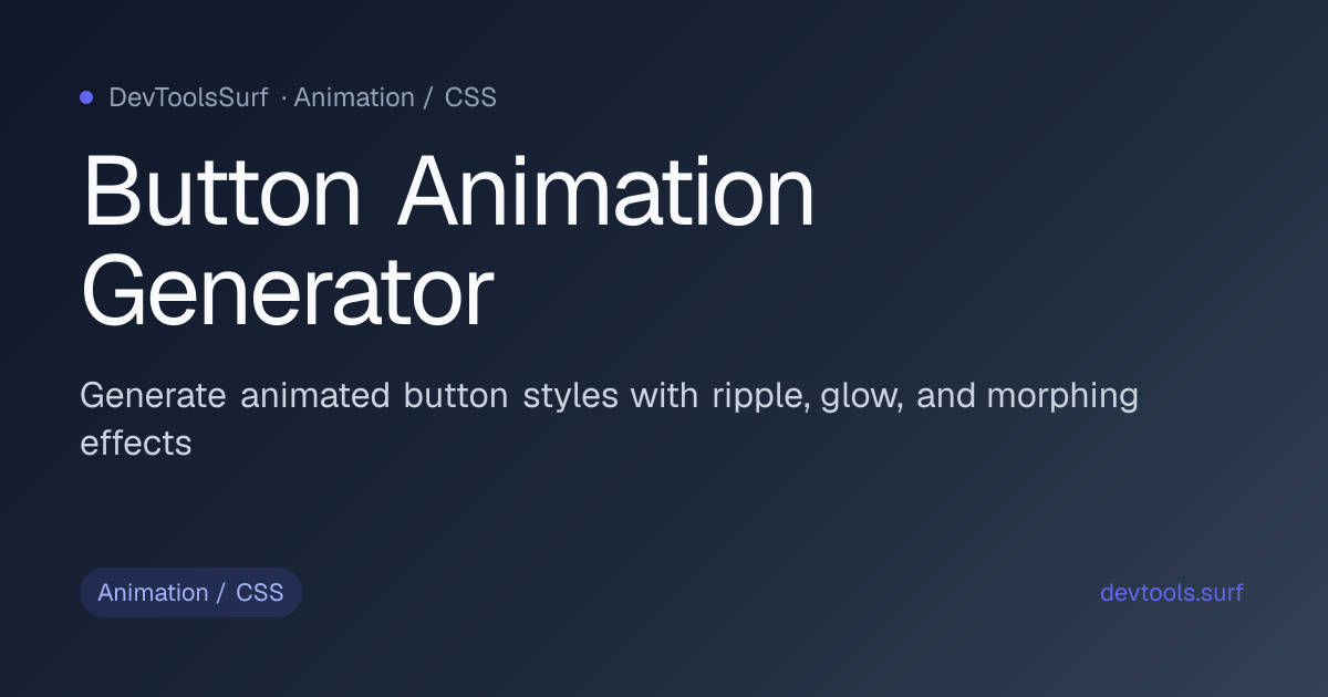 Button Animation Generator preview - Animation / CSS tool