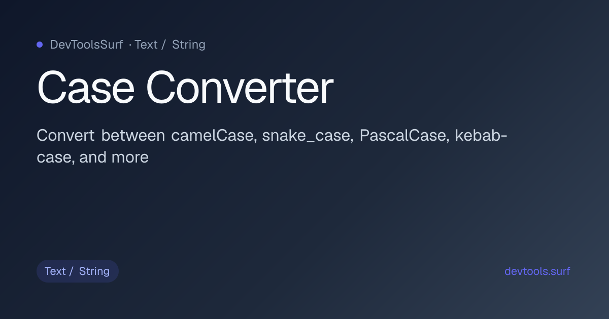 Case Converter preview - Text / String tool