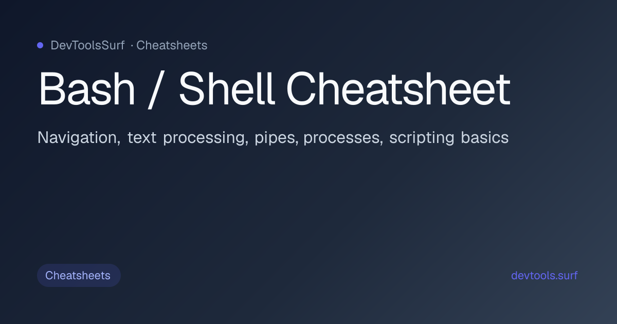 Bash / Shell Cheatsheet preview - Cheatsheets tool