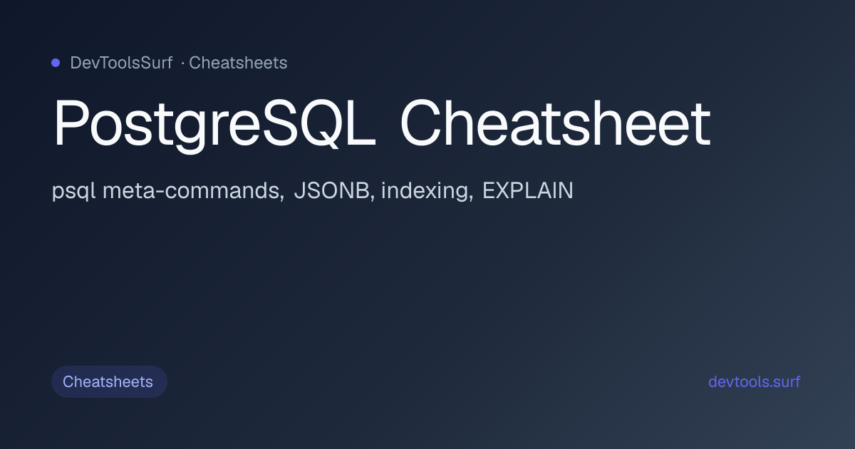 PostgreSQL Cheatsheet preview - Cheatsheets tool