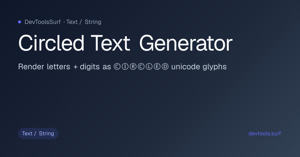 Circled Text Generator preview - Text / String tool