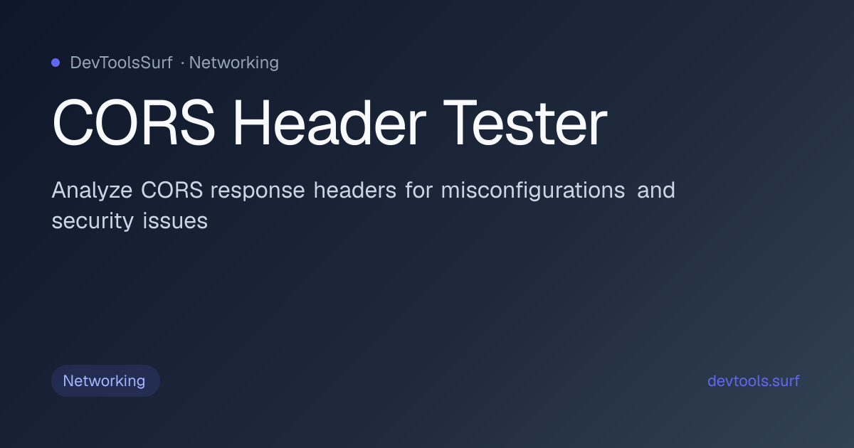 CORS Header Tester preview - Networking tool