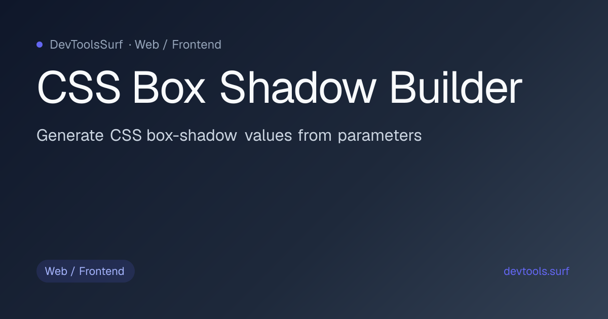 CSS Box Shadow Builder preview - Web / Frontend tool