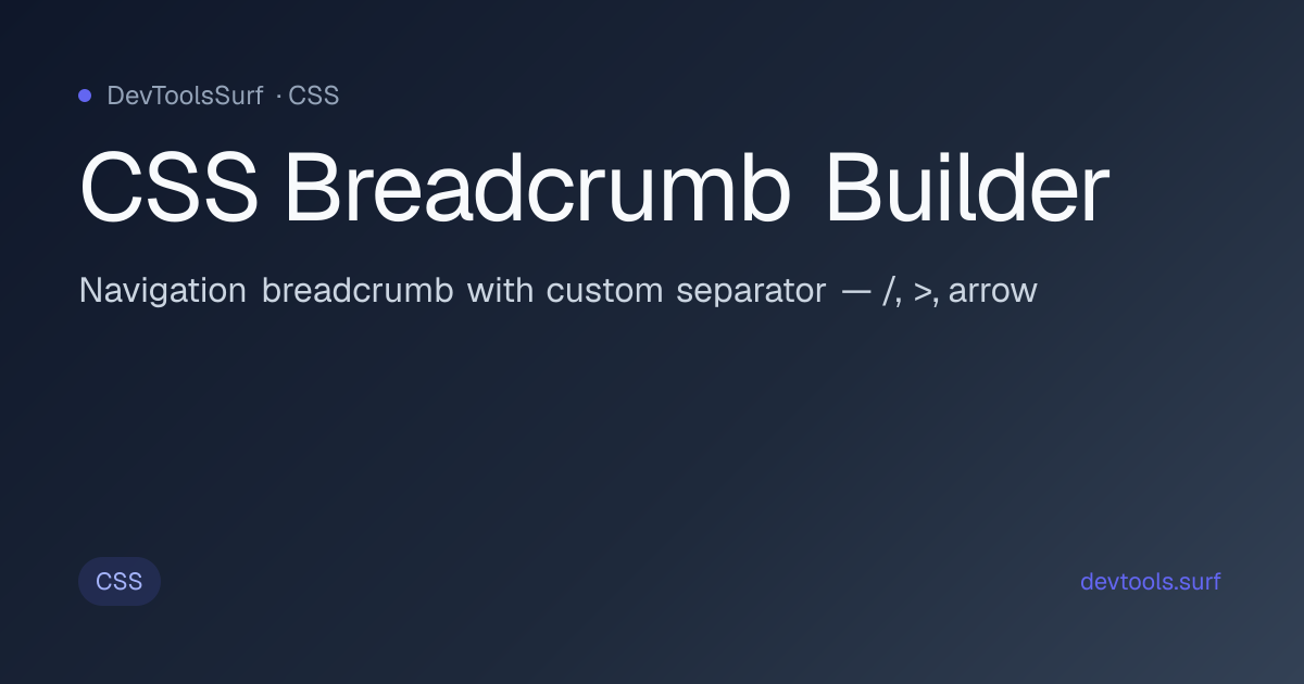 CSS Breadcrumb Builder preview - CSS tool
