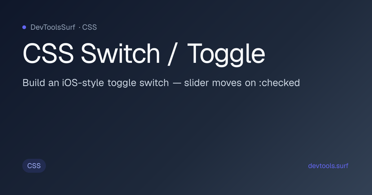 CSS Switch / Toggle preview - CSS tool