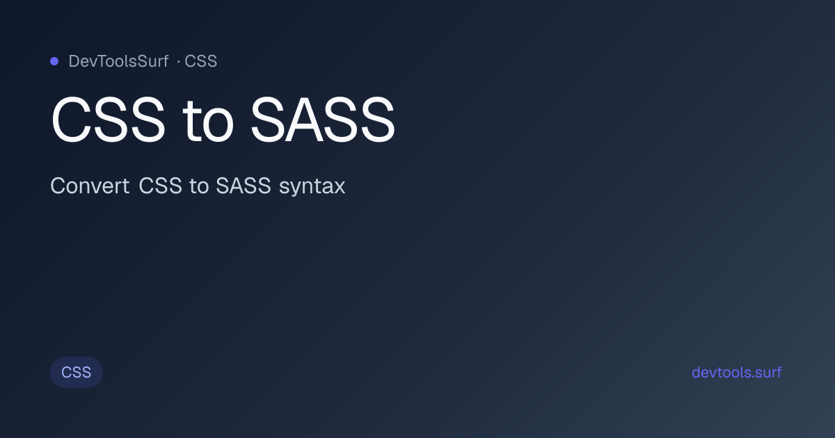 CSS to SASS preview - CSS tool