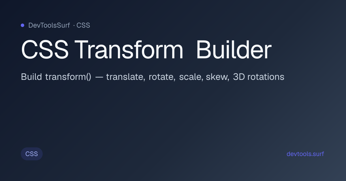 CSS Transform Builder preview - CSS tool