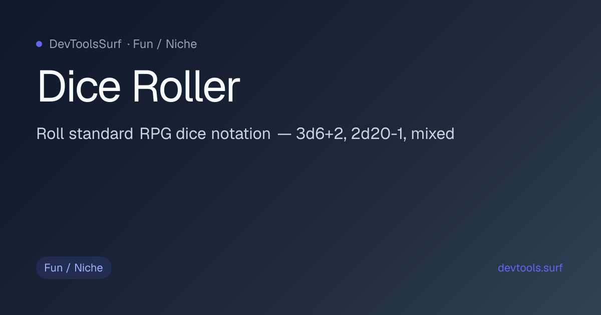 Dice Roller preview - Fun / Niche tool