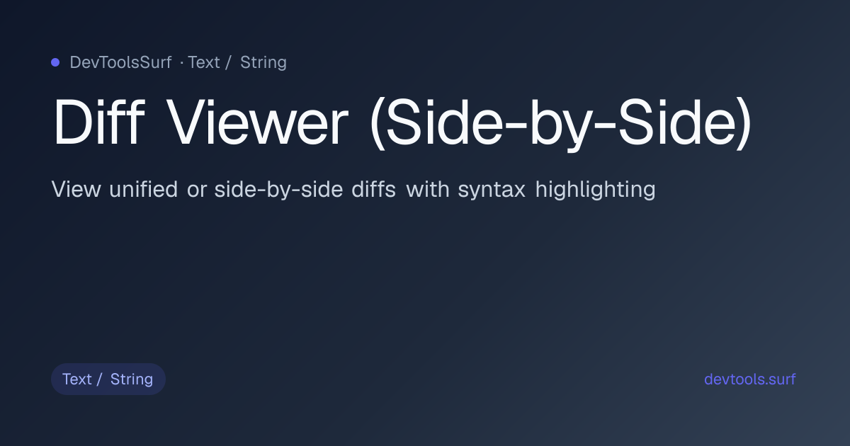 Diff Viewer (Side-by-Side) preview - Text / String tool