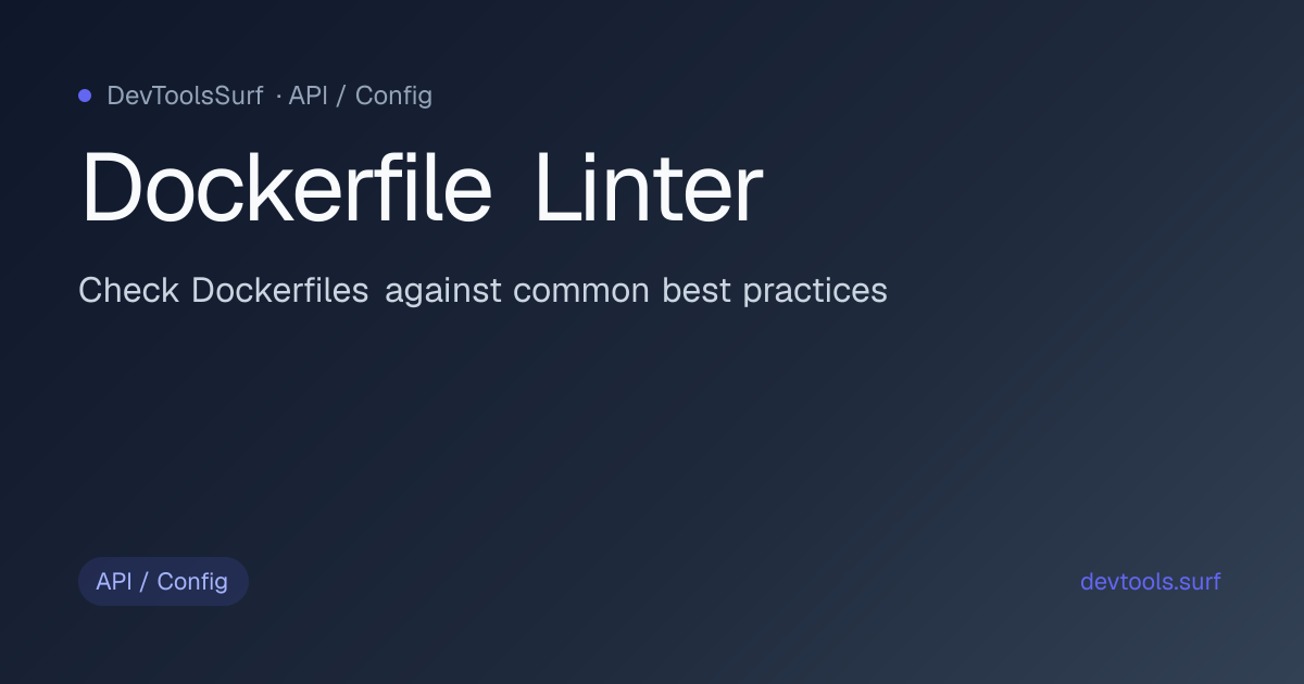 Dockerfile Linter preview - API / Config tool