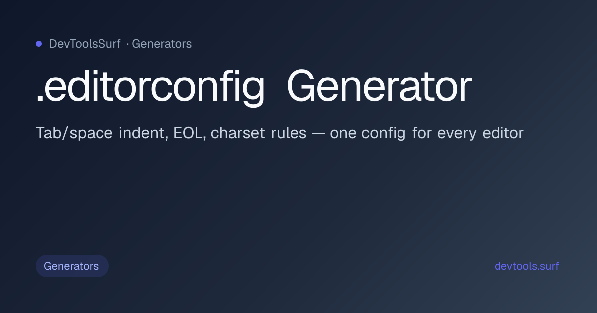 .editorconfig Generator preview - Generators tool