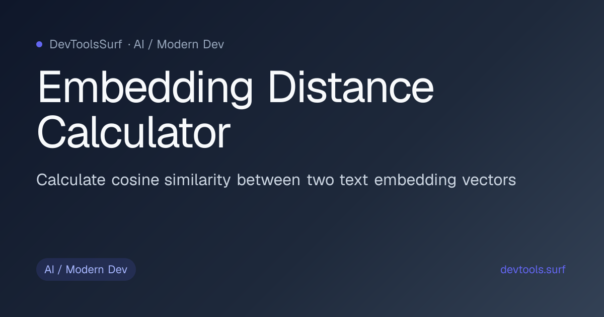 Embedding Distance Calculator preview - AI / Modern Dev tool