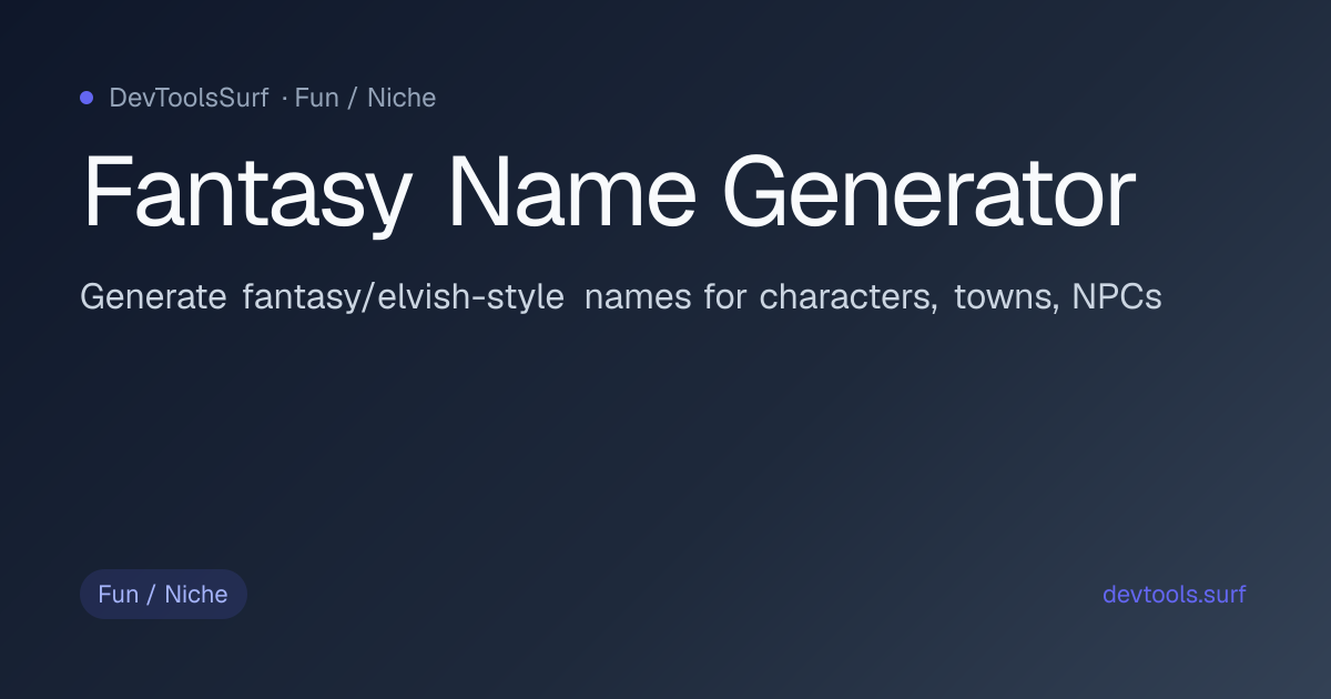 Fantasy Name Generator preview - Fun / Niche tool