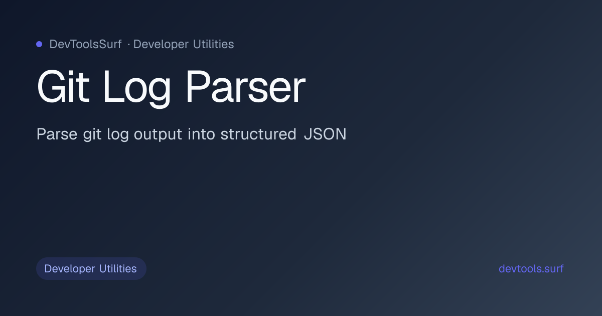 Git Log Parser preview - Developer Utilities tool