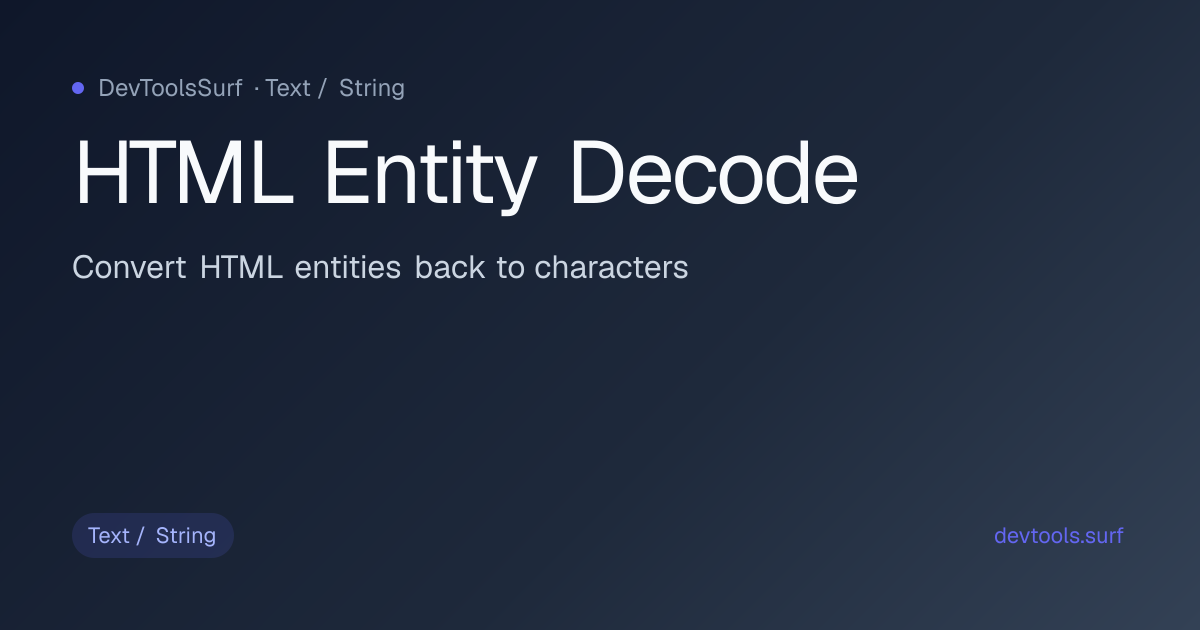 HTML Entity Decode preview - Text / String tool
