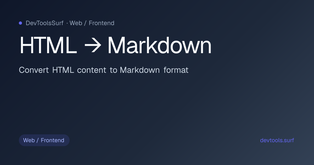 HTML → Markdown preview - Web / Frontend tool