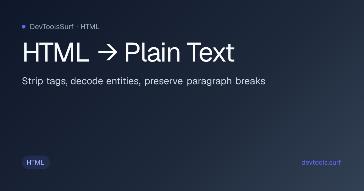 HTML → Plain Text preview - HTML tool