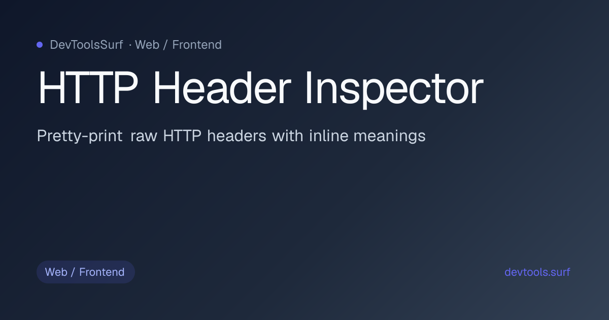 HTTP Header Inspector preview - Web / Frontend tool
