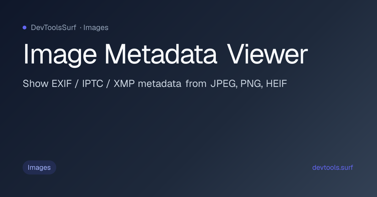 Image Metadata Viewer preview - Images tool