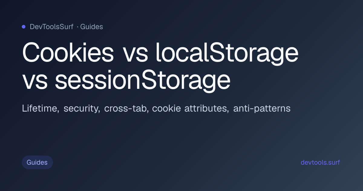 Cookies vs localStorage vs sessionStorage preview - Info / Guides tool